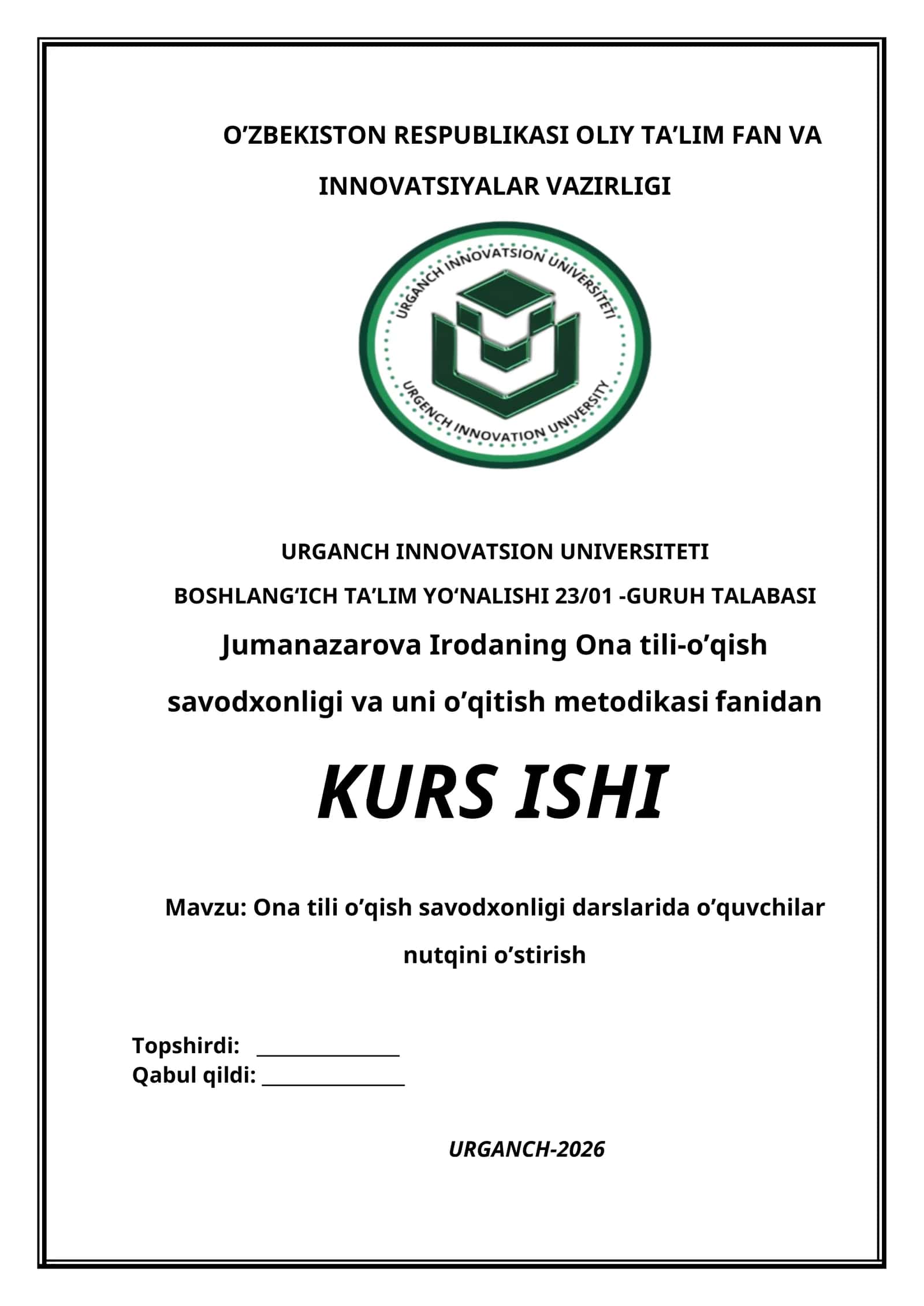Ona tili o’qish savodxonligi va uni o’qitish metodikasi fanidan KURS ISHI 1