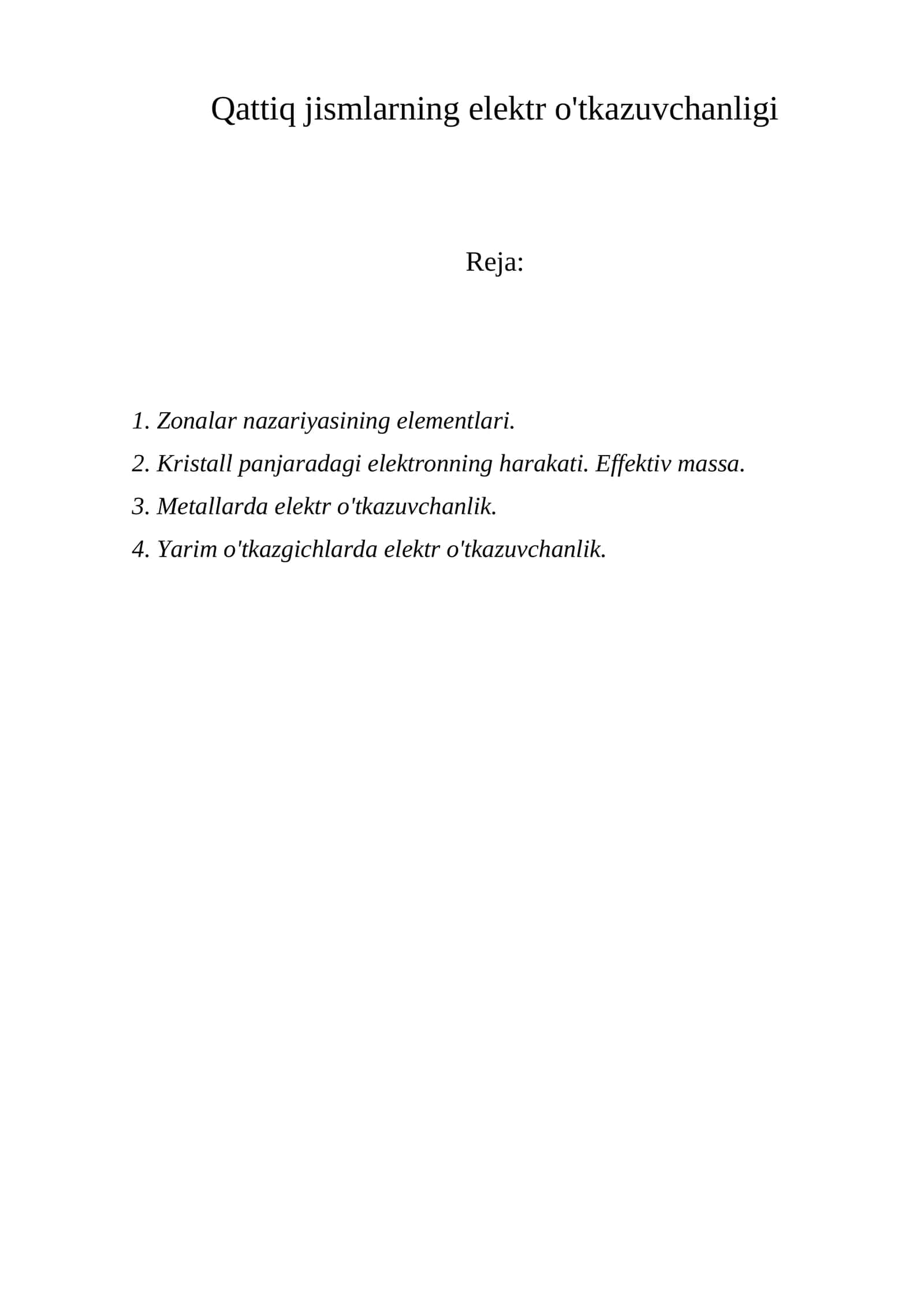 Qattiq jismlarning elektr o'tkazuvchanligi 1