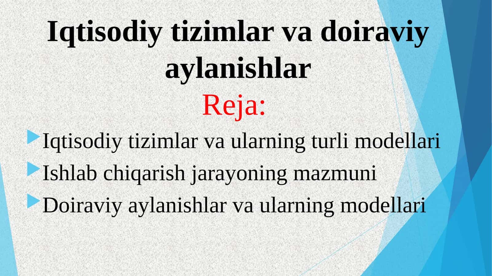 Iqtisodiy tizimlar va doiraviy aylanishlar 1