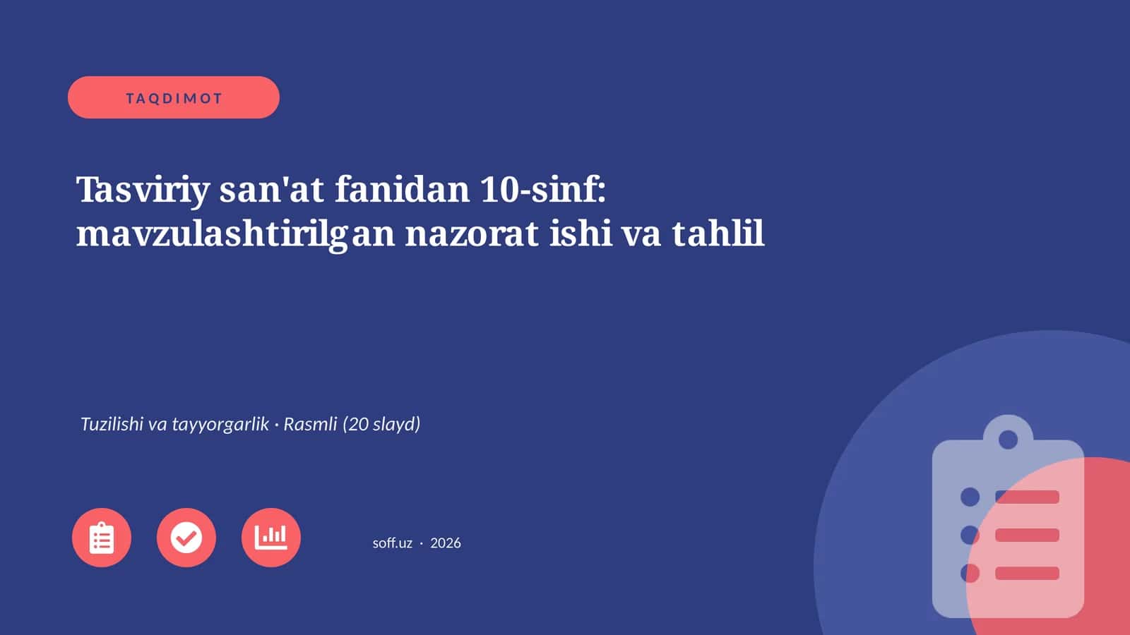 Tasviriy san'at fanidan 10-sinf: mavzulashtirilgan nazorat ishi va tahlil 1
