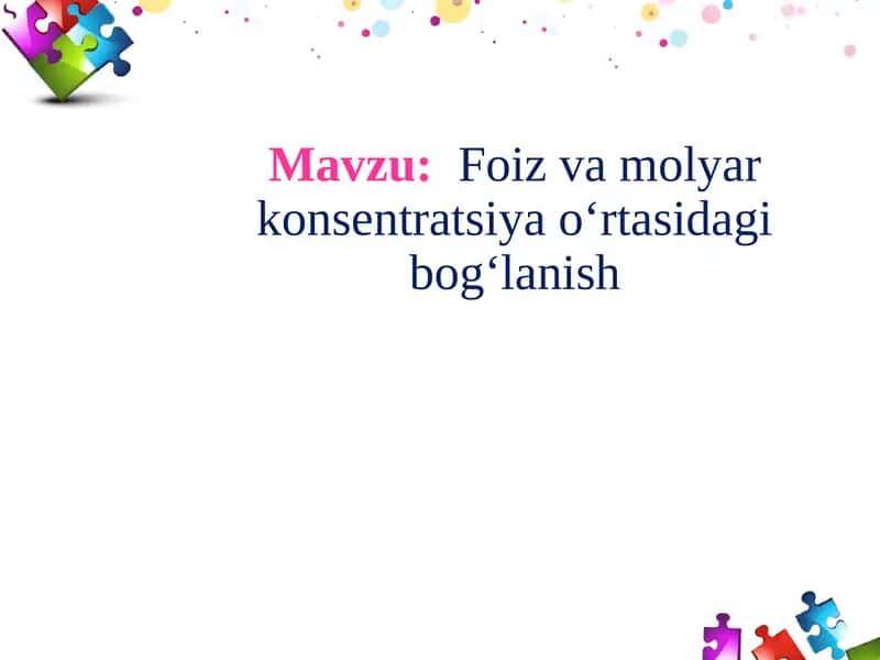 Foiz va molyar konsentratsiya bog'lanishi 1