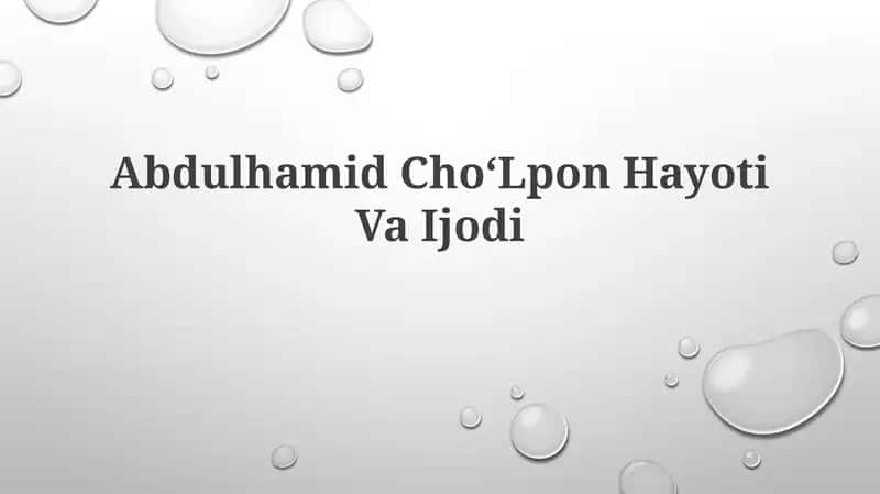 Abdulhamid Cho'pon Hayoti va Ijodi 1