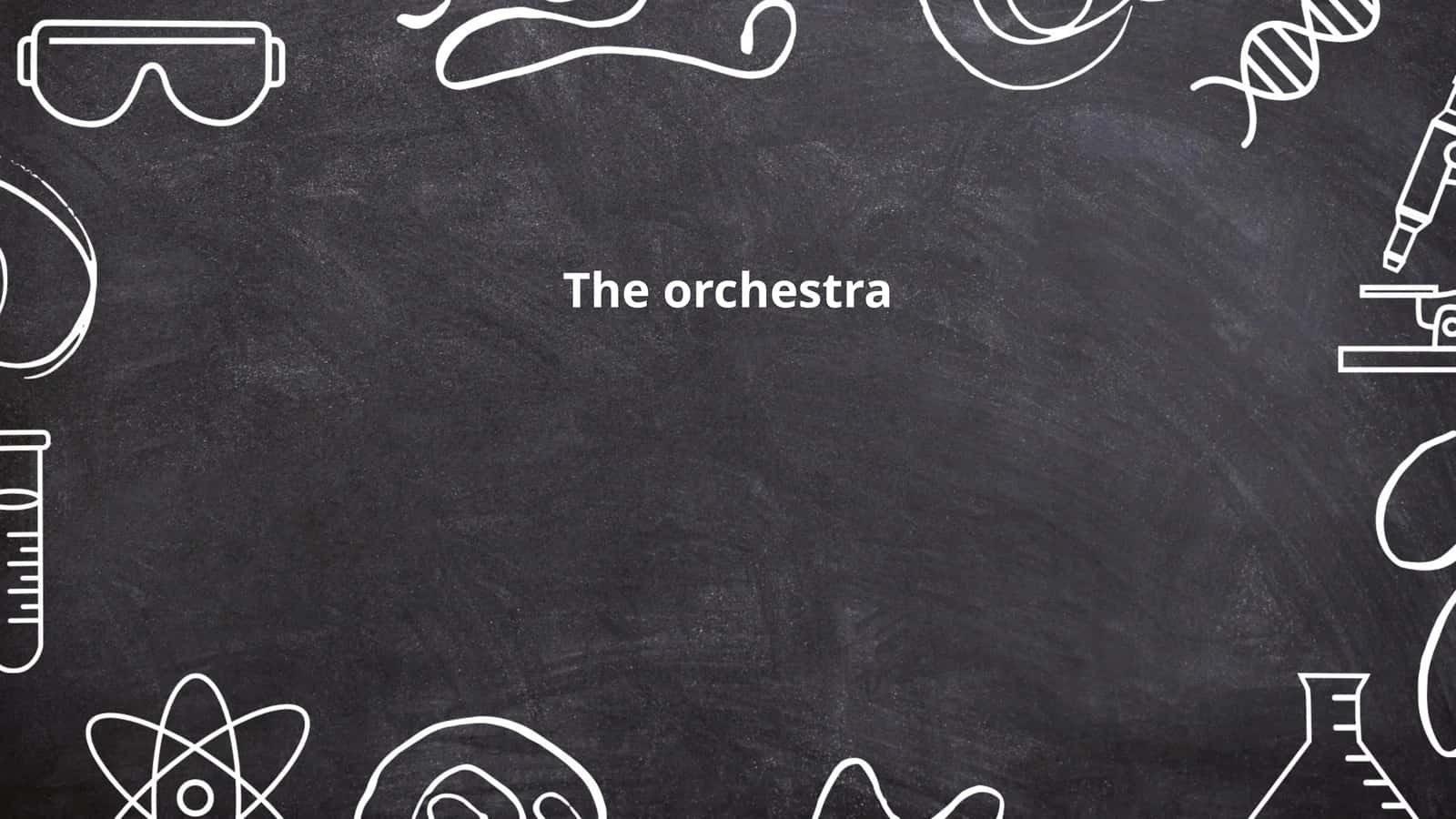 The orchestra 1