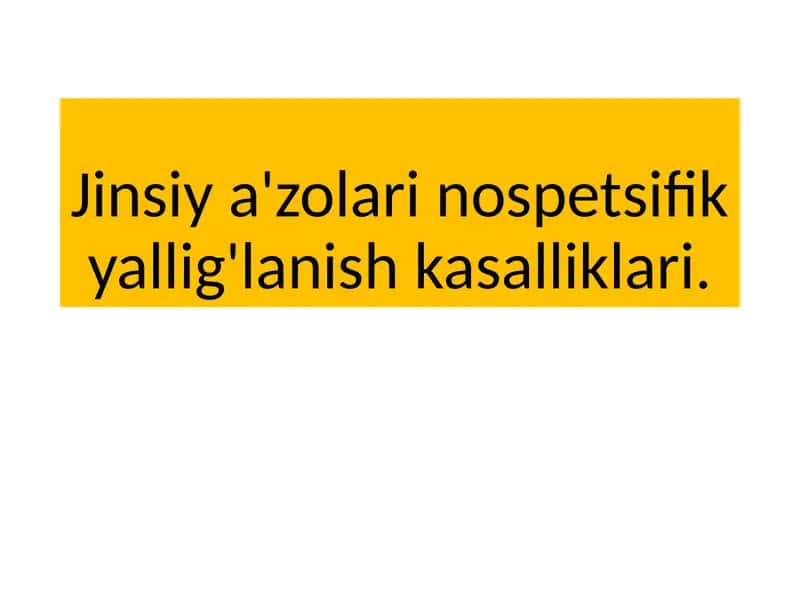 Jinsiya'zolarinospetsifikyallig'lanishkasalliklari 1