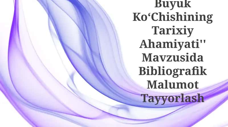 Xalqlarning Buyuk KoʻChishining Tarixiy Ahamiyati 1