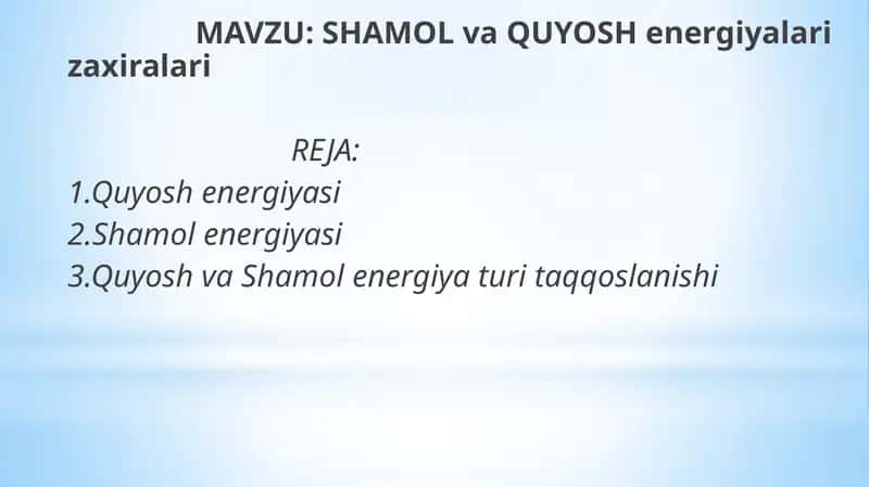 SHAMOL va QUYOSH energiyalari zaxiralari 1