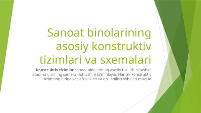 Sanoat binolarining asosiy konstruktiv tizimlari va sxemalari 1