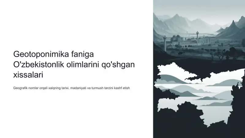 Geotoponimika faniga O'zbekistonlik olimlarini qo'shgan xissalari 1