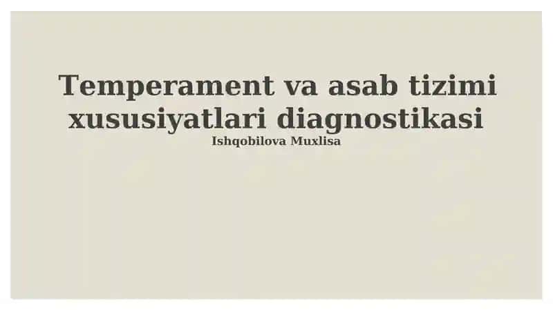 Temperament va asab tizimi xususiyatlari diagnostikasi
