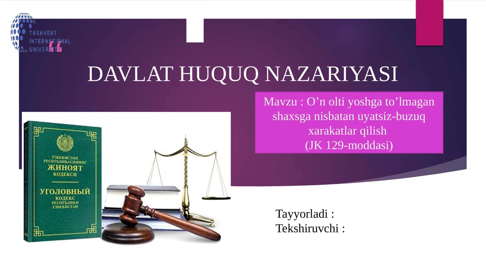DAVLAT HUQUQ NAZARIYASI. O’n olti yoshga to’lmagan shaxsga nisbatan uyatsiz-buzuq xarakatlar qilish (JK 129-moddasi) 1