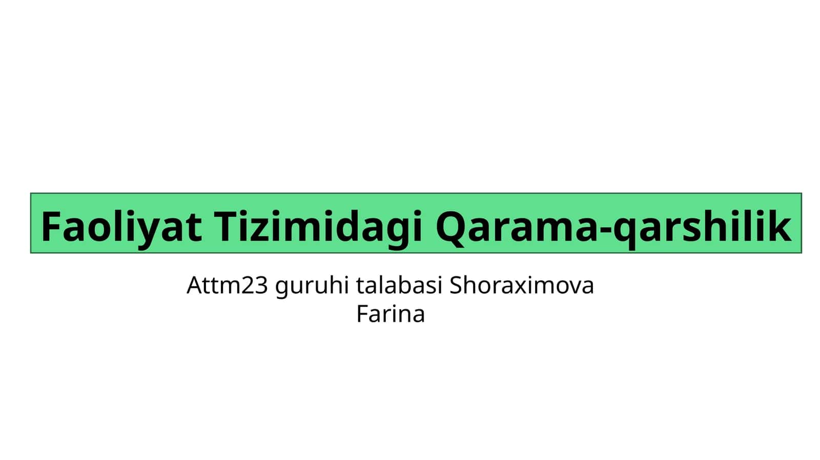 Faoliyat Tizimidagi Qarama-qarshilik 1