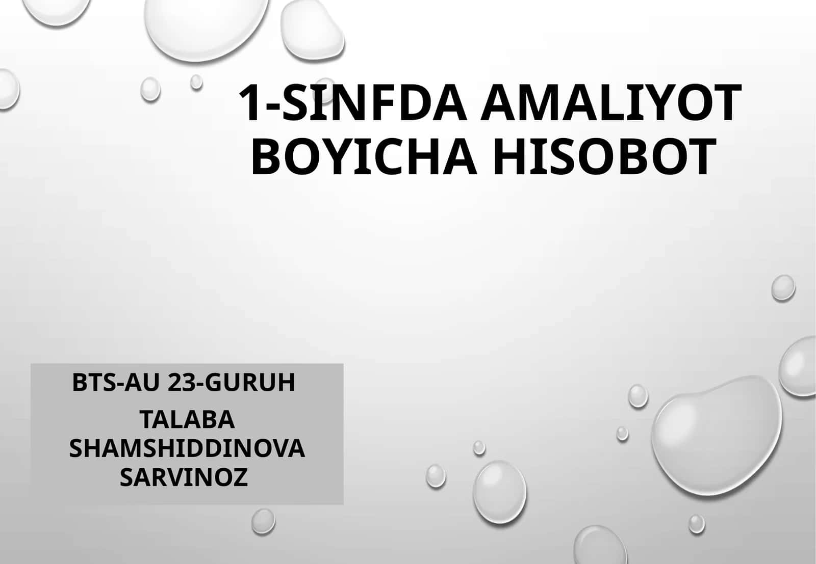 1-sinfda Amaliyotboyicha Hisobot 1