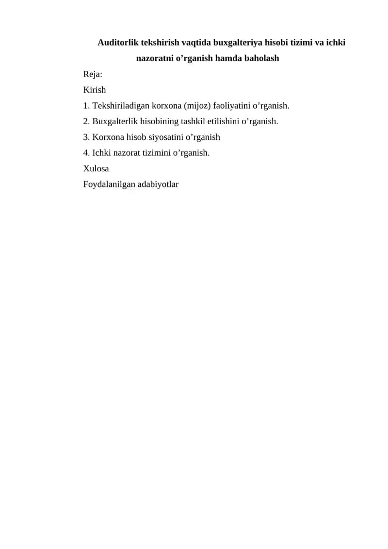 Auditorlik tekshirish vaqtida buxgalteriya hisobi tizimi va ichki nazoratni o’rganish 1