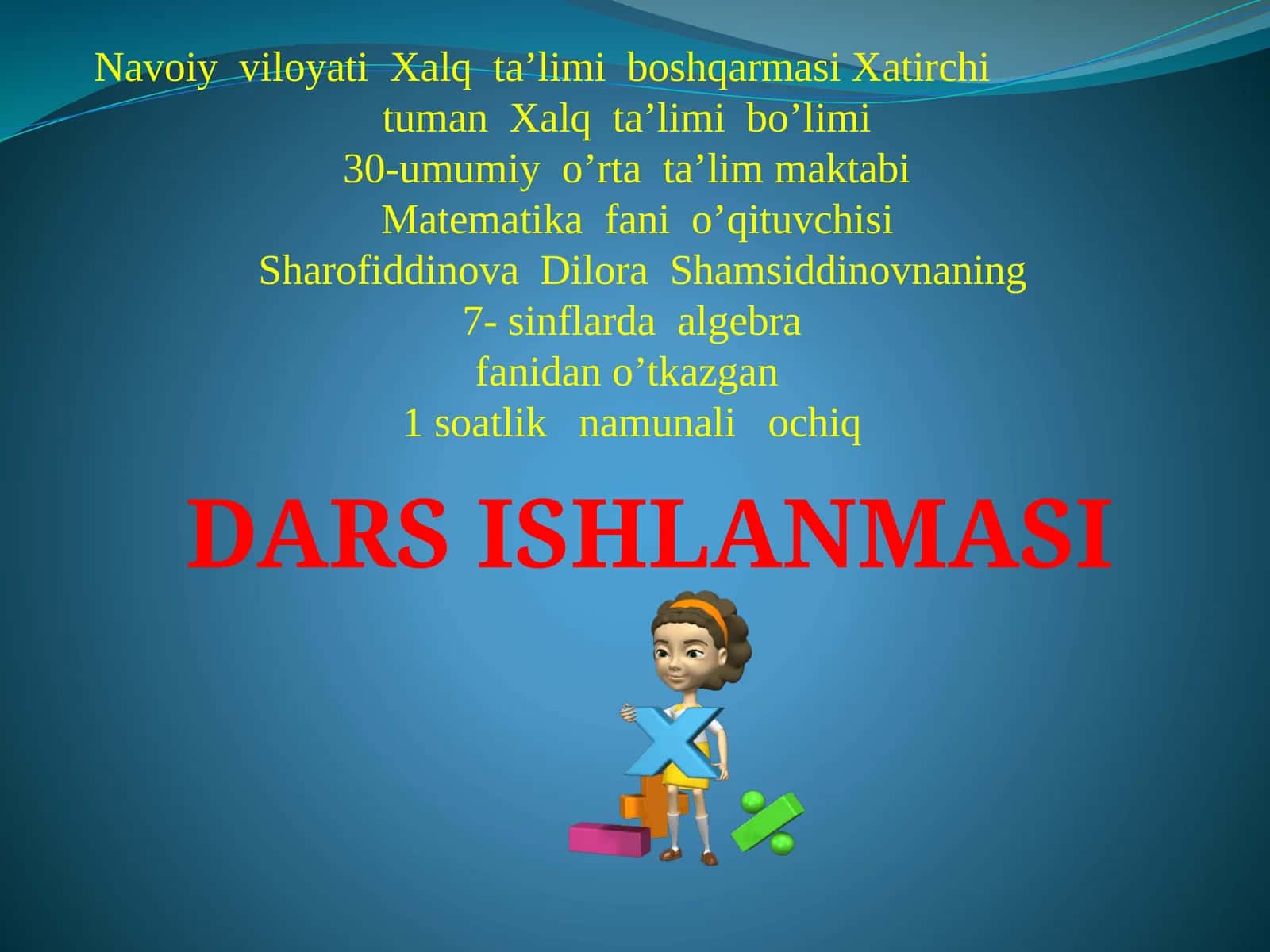 7-sinf Algebra fanidan Kvadratlar ayirmasi mavzusiga doir misollar yechish dars ishlanma 1