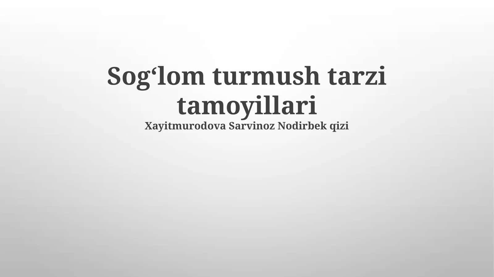 Sogʻlom turmush tarzi tamoyillari 1