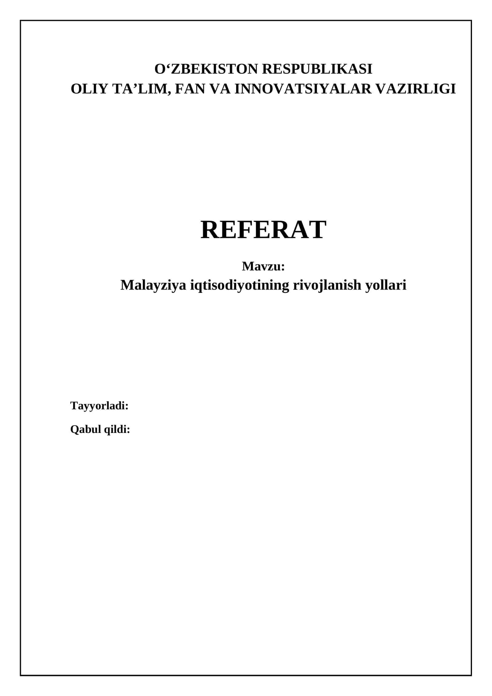 Malayziya iqtisodiyotining rivojlanish yollari 1