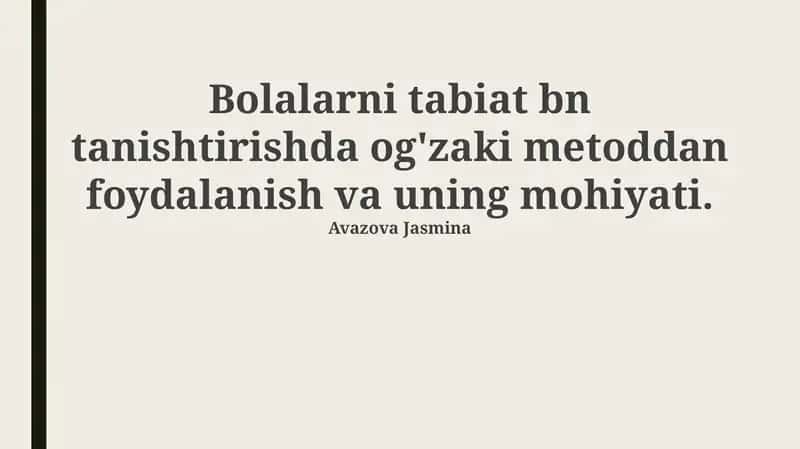 Og'zaki usullar bilan bolalarni tabiat bilan tanishtirish 1