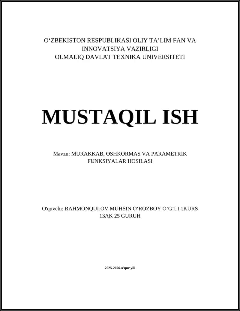 MURAKKAB, OSHKORMAS VA PARAMETRIK FUNKSIYALAR HOSILASI 1