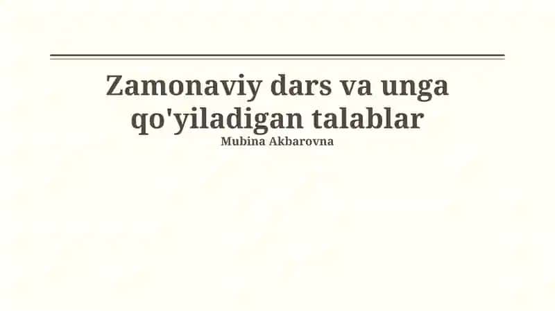 Zamonaviy Darsning Mohiyati