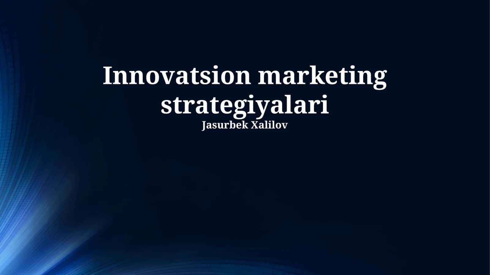 Innovatsion marketing strategiyalari: Asosiy tushunchalar va tendentsiyalar 1