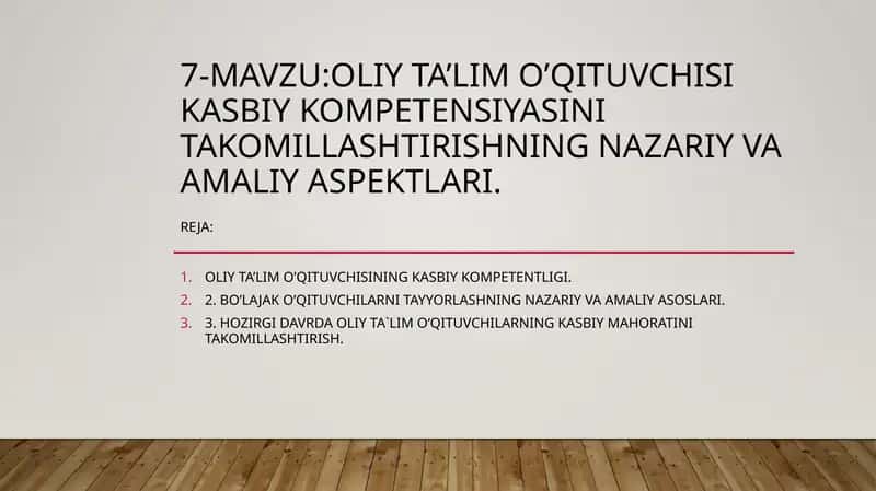 OLIY TA’LIM O’QITUVCHISI KASBIY KOMPETENSIYASINI TAKOMILLASHTIRISHNING NAZARIY VA AMALIY ASPEKTLARI 1