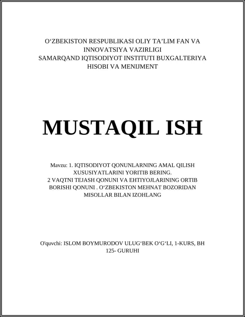 IQTISODIYOT QONUNLARNING AMAL QILISH XUSUSIYATLARINI YORITIB BERING 1