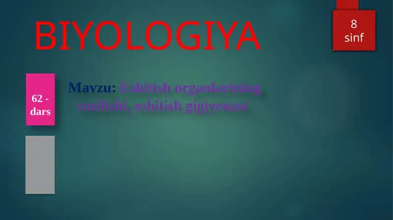 Eshitish organlarining tuzilishi, eshitish gigiyenasi 1