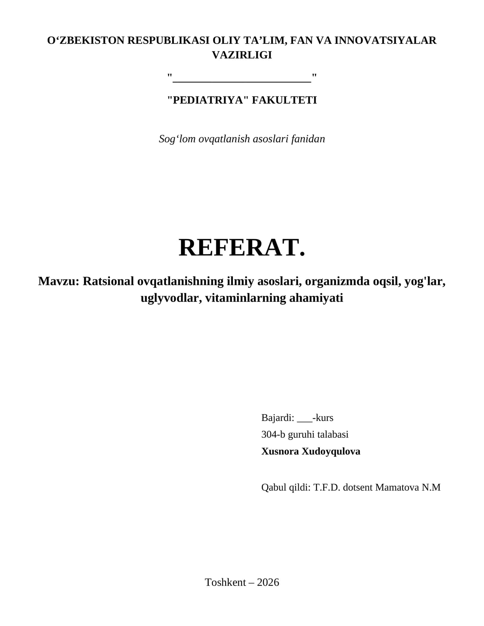 Ratsional ovqatlanishning ilmiy asoslari, organizmda oqsil, yog'lar, uglyvodlar, vitaminlarning ahamiyati 1