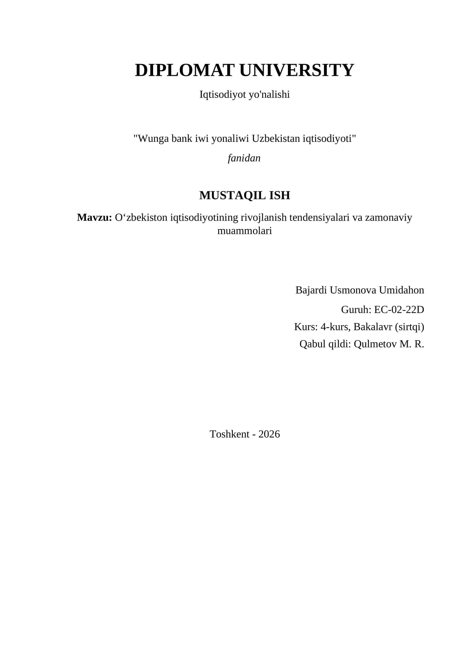 Mavzu: O‘zbekiston iqtisodiyotining rivojlanish tendensiyalari va zamonaviy muammolari 1