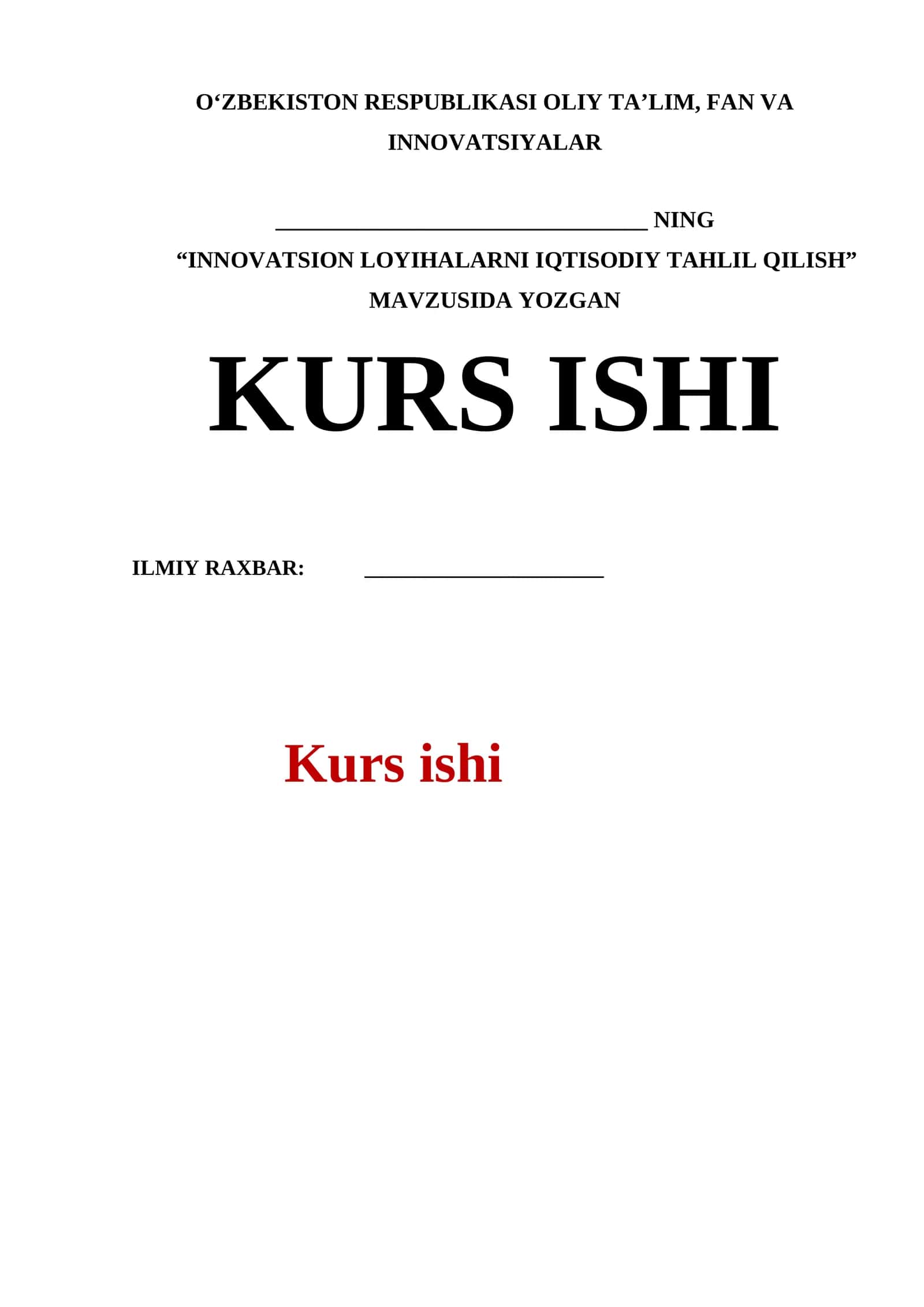 Innovatsion loyihalarni iqtisodiy tahlil qilish kurs ishi 1