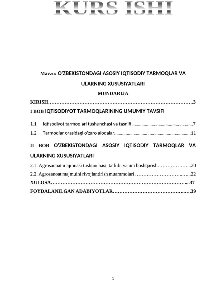 O'ZBEKISTONDAGI ASOSIY IQTISODIY TARMOQLAR VA ULARNING XUSUSIYATLARI 1