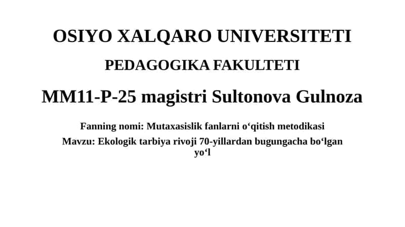 Mutaxasislik fanlarni o‘qitish metodikasi 1
