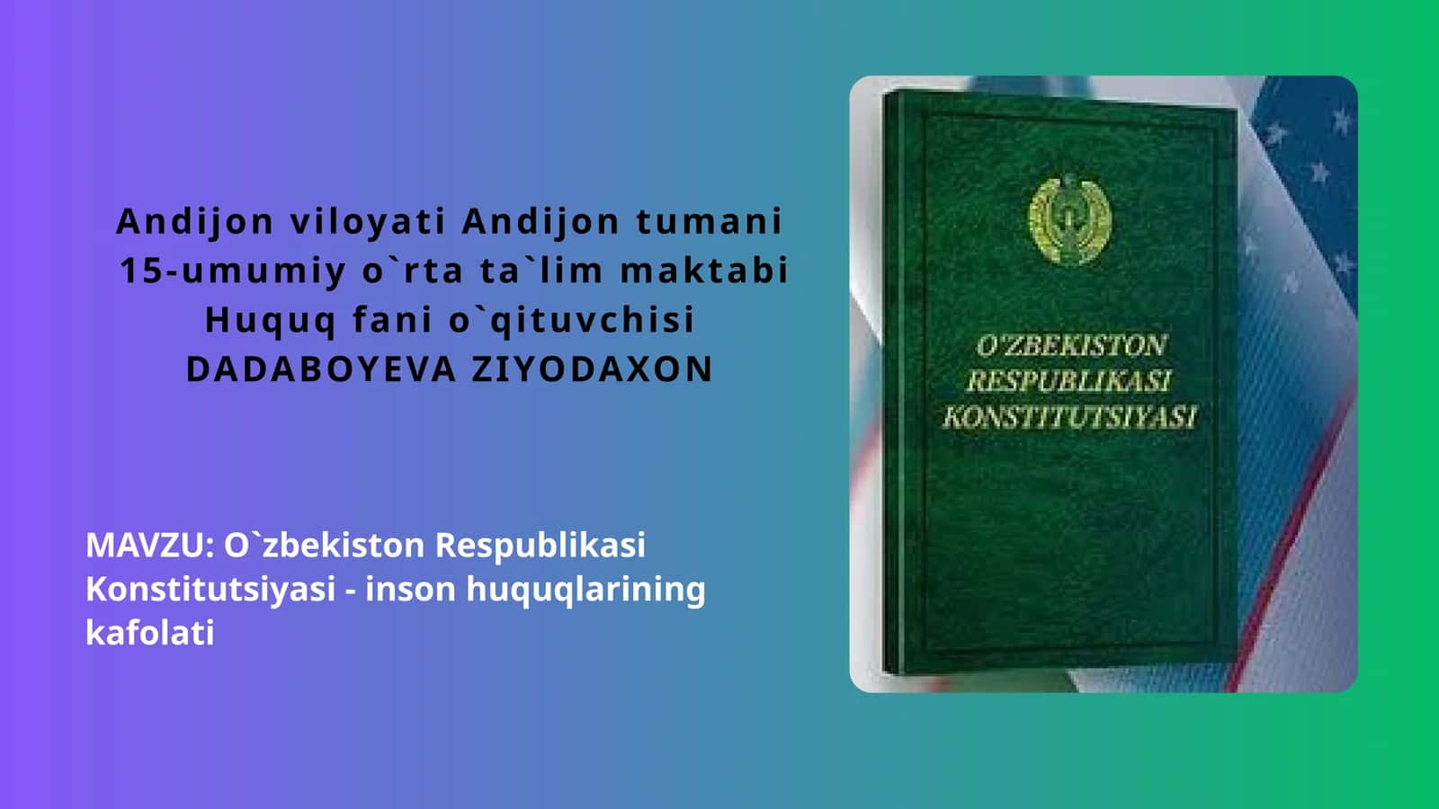 O`zbekiston Respublikasi Konstitutsiyasi - inson huquqlarining kafolati 1
