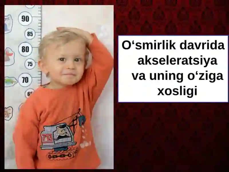 Akseleratsiya va uning oʻziga xosligi
