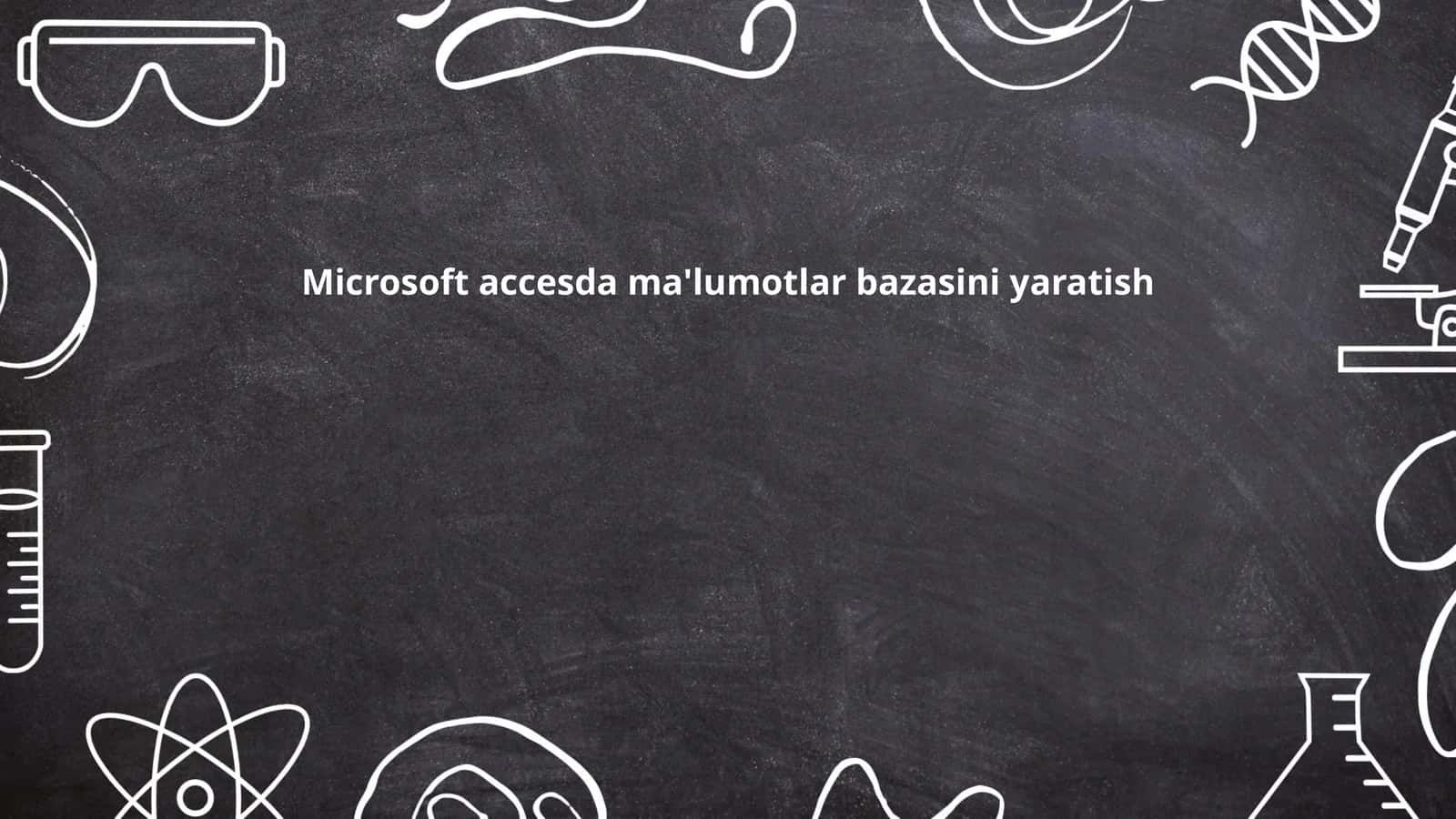 Microsoft Access Dasturi 1