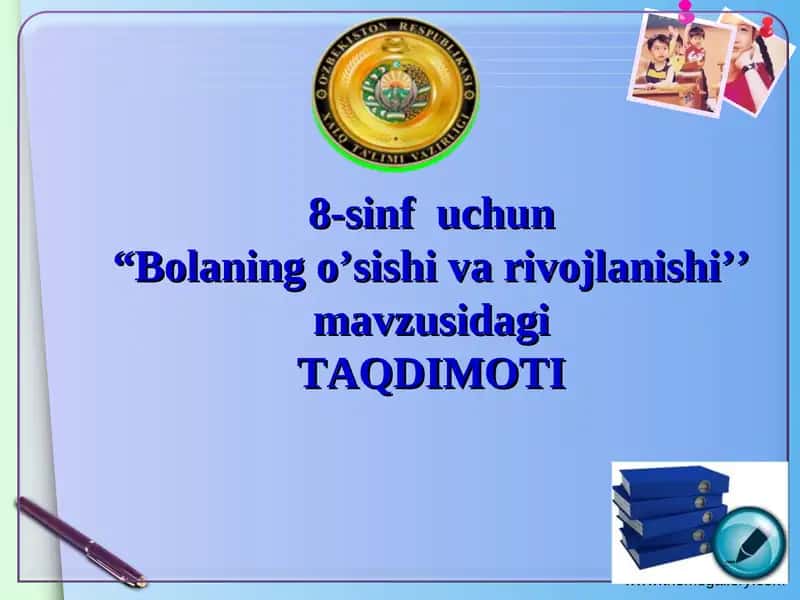 Bolaning o’sishi va rivojlanishi 1