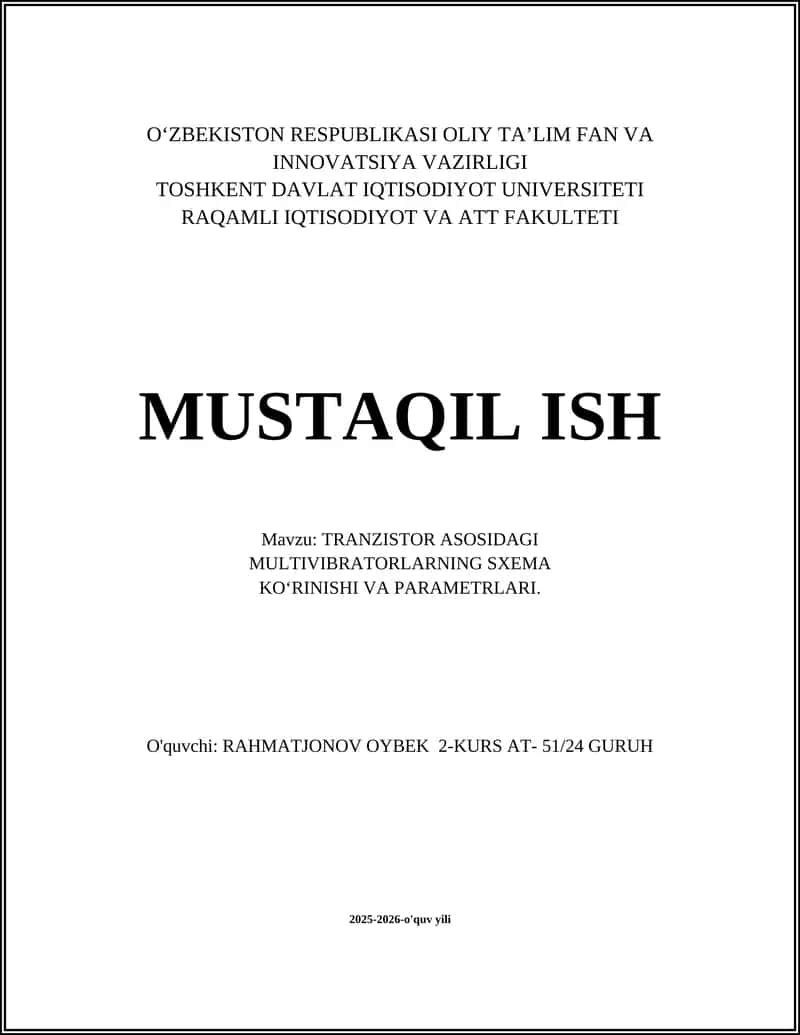 TRANZISTOR ASOSIDAGI MULTIVIBRATORLARNING SXEMA KOʻRINISHI VA PARAMETRLARI 1