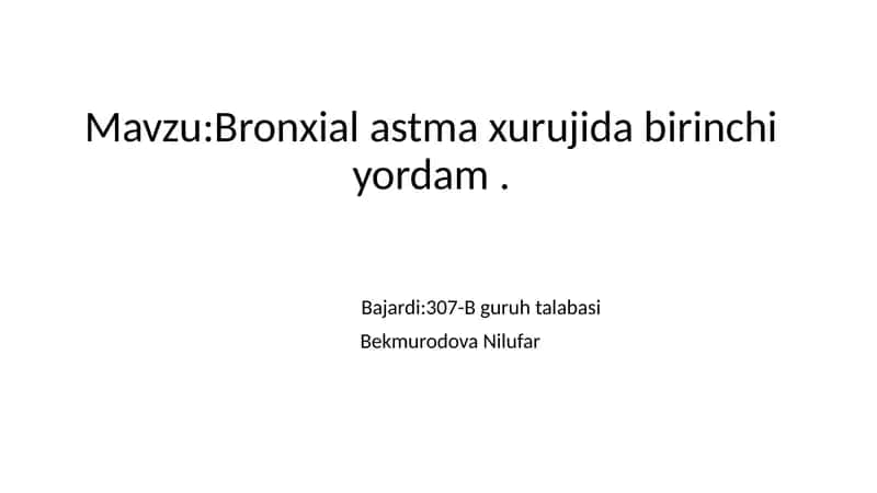 Bronxial astma da birinchi yordam korsam 1