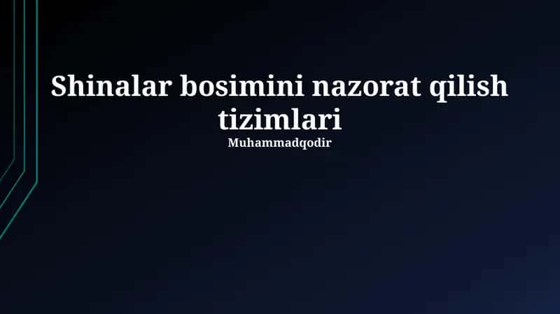Shinalar bosimini nazorat qilish tizimlari 1