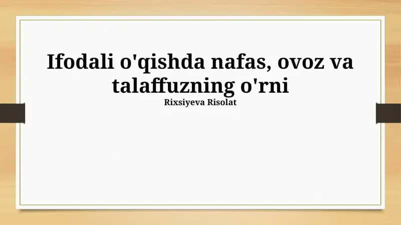 Ifodali o'qishda nafas, ovoz va talaffuzning o'rni 1