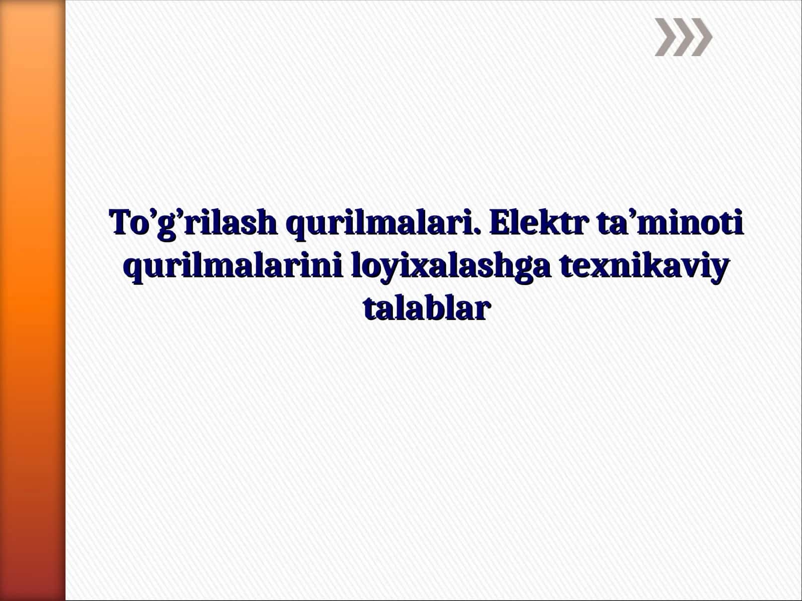 To’g’rilash qurilmalari 1