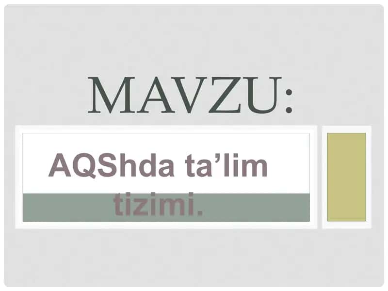AQShda ta’lim tizimi. 1