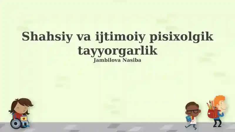 Shahsiy va ijtimoiy pisixolgik tayyorgarlik