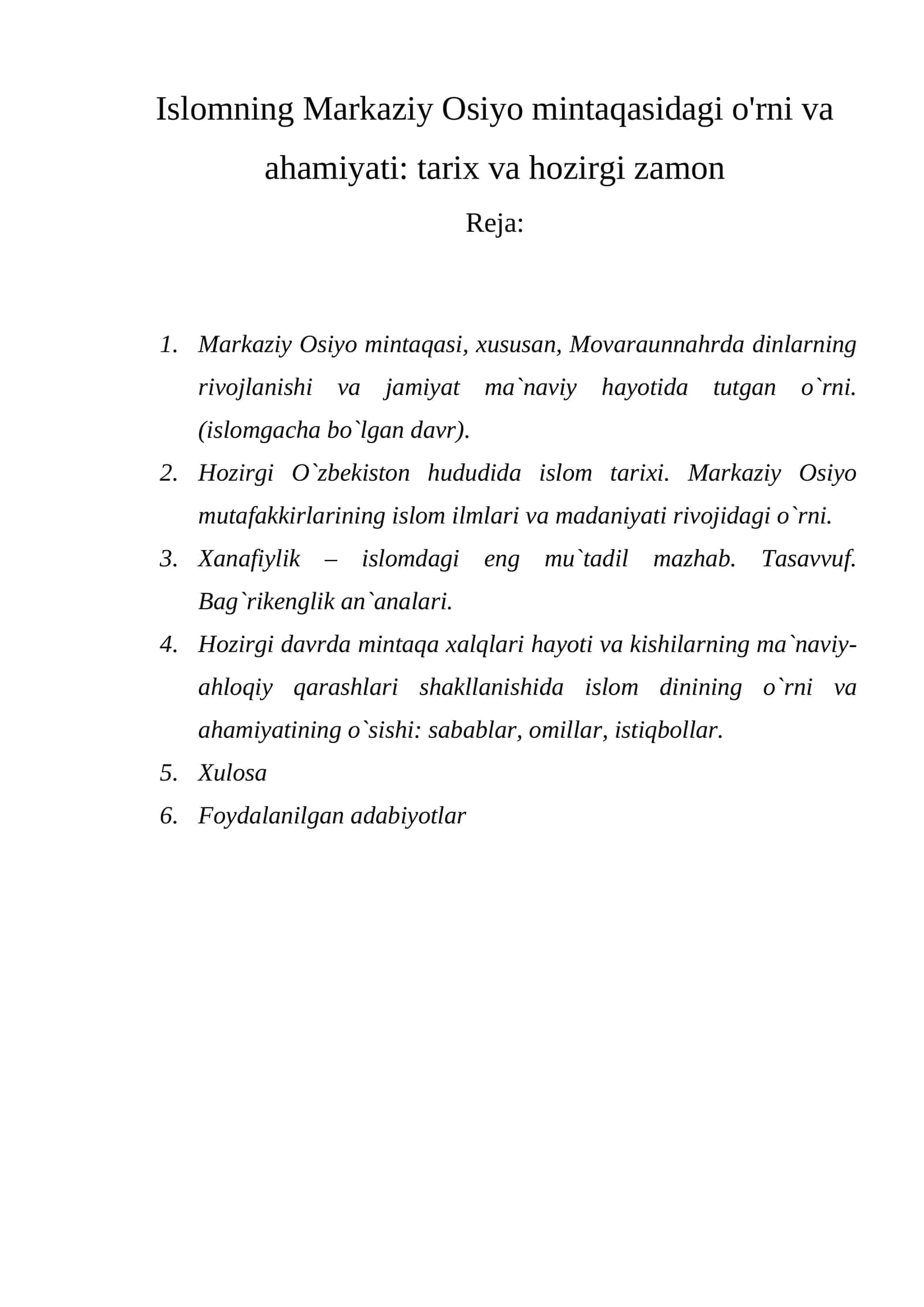 Islomning Markaziy Osiyo mintaqasidagi o'rni va ahamiyati: tarix va hozirgi zamon 1