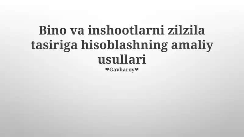 Bino va inshootlarni zilzila tasiriga hisoblashning amaliy usullari 1