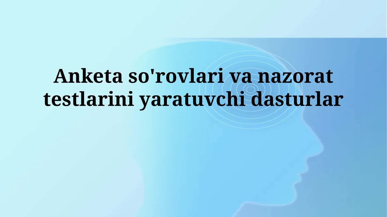 So'rovnomalar yaratish dasturlari 1