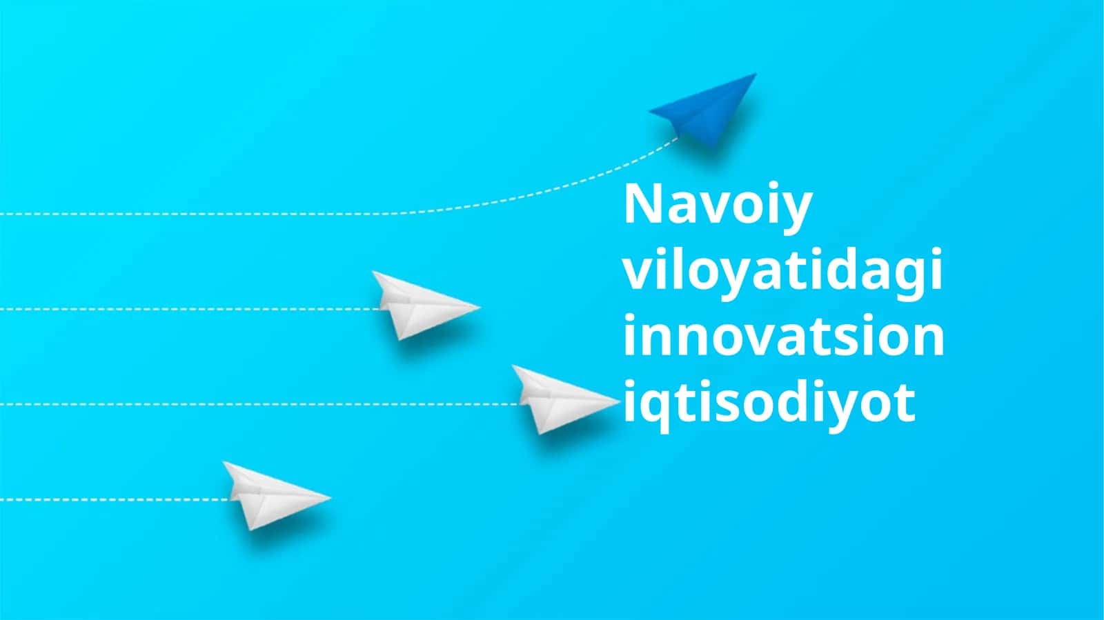 Navoiy viloyatidagi innovatsion iqtisodiyot 1