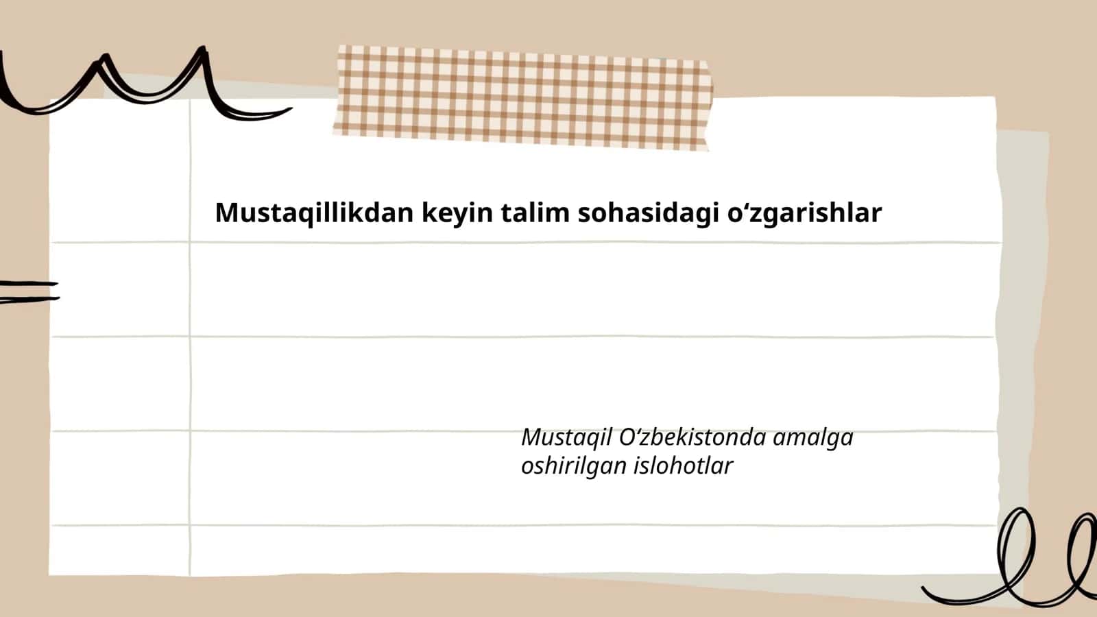 Mustaqillikdan keyin talim sohasidagi oʻzgarishlar 1