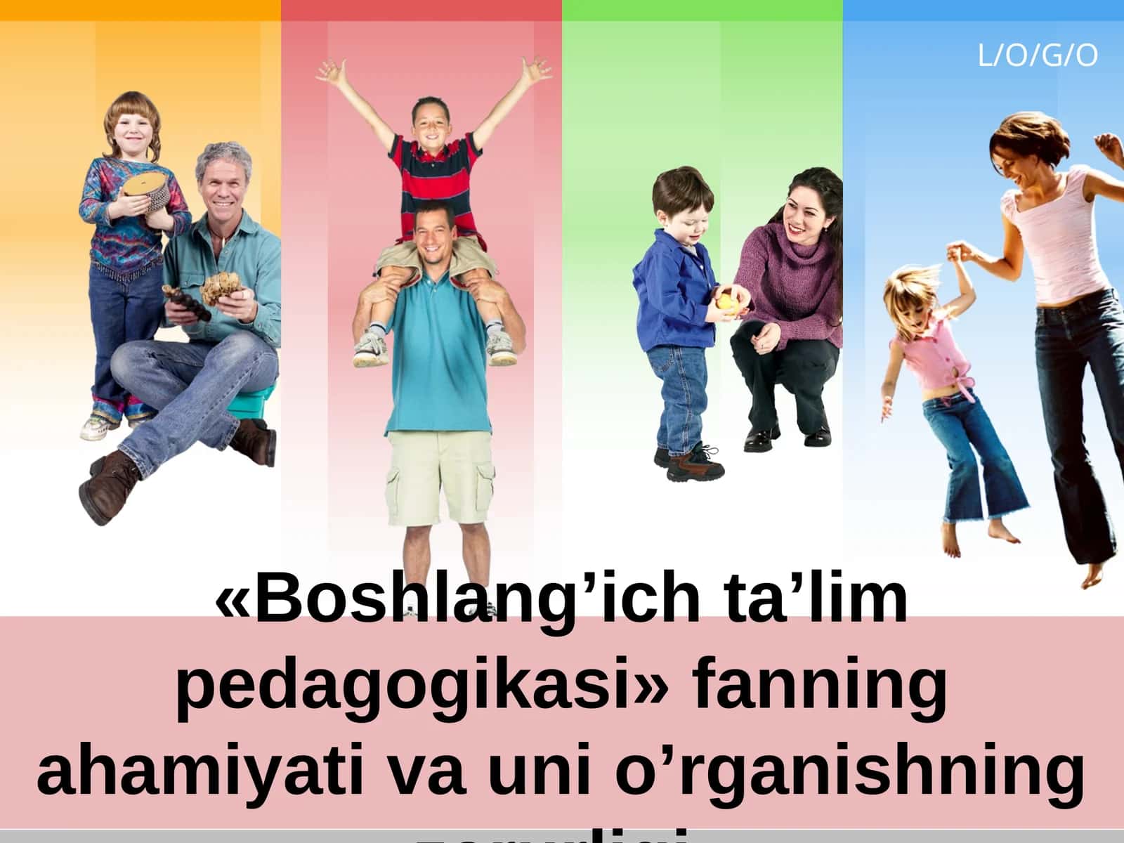 «Boshlang’ich ta’lim pedagogikasi» fanning ahamiyati va uni o’rganishning zarurligi 1