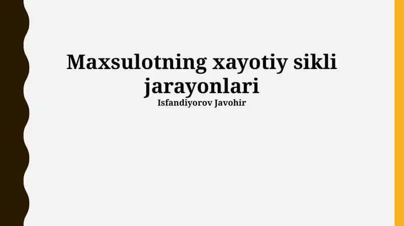 Mahsulotning xayotiy sikli jarayonlari 1